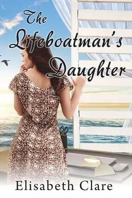 Die Tochter des Rettungsbootsmanns - The Lifeboatman's Daughter