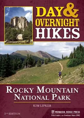 Tages- und Übernachtungswanderungen: Rocky Mountain-Nationalpark - Day & Overnight Hikes: Rocky Mountain National Park