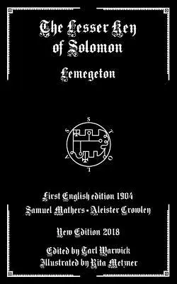 Der Kleine Schlüssel Salomons: Lemegeton - The Lesser Key of Solomon: Lemegeton