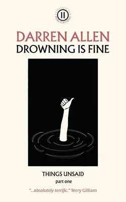 Ertrinken ist schön - Drowning is Fine