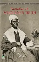 Die Erzählung von Sojourner Truth - Narrative of Sojourner Truth