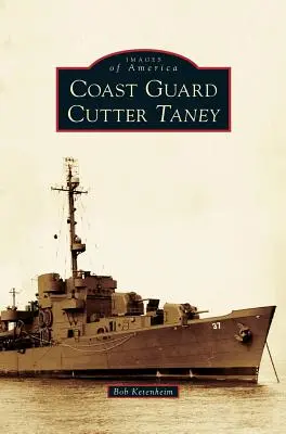 Küstenwache Kutter Taney - Coast Guard Cutter Taney