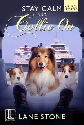 Ruhig bleiben und Collie an - Stay Calm and Collie On