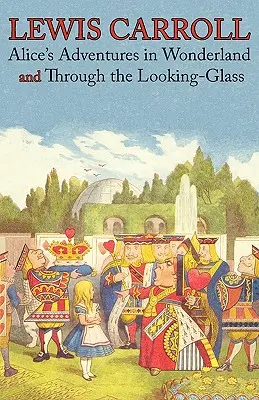 Alices Abenteuer im Wunderland und Through the Looking-Glass (illustriertes Faksimile der Originalausgaben) (Engage Books) - Alice's Adventures in Wonderland and Through the Looking-Glass (Illustrated Facsimile of the Original Editions) (Engage Books)