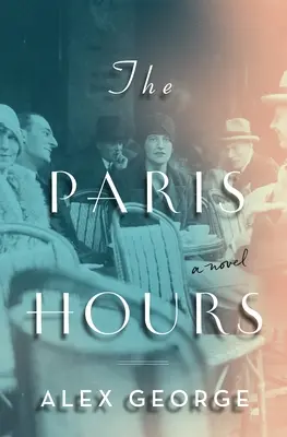 Die Pariser Stunden - The Paris Hours