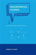 Bedeutungsvolle Spiele: Sprache mit Spieltheorie erforschen - Meaningful Games: Exploring Language with Game Theory