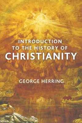 Einführung in die Geschichte des Christentums - Introduction to the History of Christianity