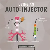 Die Verwendung eines Autoinjektors - Using an Autoinjector