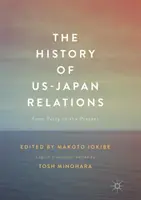 Die Geschichte der amerikanisch-japanischen Beziehungen: Von Perry bis zur Gegenwart - The History of US-Japan Relations: From Perry to the Present