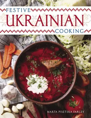 Ukrainische Festtagsküche - Festive Ukrainian Cooking