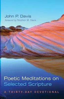 Poetische Meditationen über ausgewählte Bibelstellen - Poetic Meditations on Selected Scripture