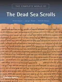 Die komplette Welt der Schriftrollen vom Toten Meer - Complete World of the Dead Sea Scrolls