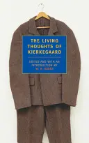 Die lebendigen Gedanken von Kierkegaard - The Living Thoughts of Kierkegaard