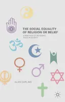 Die soziale Gleichstellung von Religion und Glaube - The Social Equality of Religion or Belief