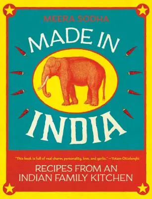 Hergestellt in Indien: Rezepte aus einer indischen Familienküche - Made in India: Recipes from an Indian Family Kitchen