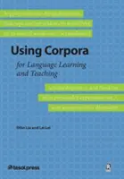 Verwendung von Korpora für das Lehren und Lernen von Sprachen - Using Corpora for Language Teaching and Learning