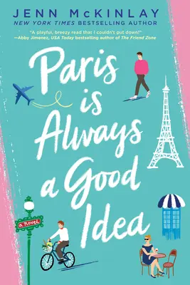 Paris ist immer eine gute Idee - Paris Is Always a Good Idea