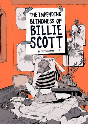 Die drohende Blindheit von Billie Scott - The Impending Blindness of Billie Scott