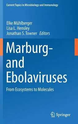 Marburg- und Ebolaviren: Von Ökosystemen zu Molekülen - Marburg- And Ebolaviruses: From Ecosystems to Molecules