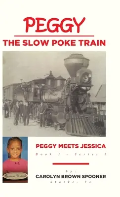 Peggy, die langsame Bimmelbahn: Peggy trifft Jessica - Peggy the Slow Poke Train: Peggy Meets Jessica