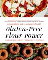 Glutenfreie Mehlpower: So kommen Ihre Lieblingsspeisen wieder auf den Tisch - Gluten-Free Flour Power: Bringing Your Favorite Foods Back to the Table