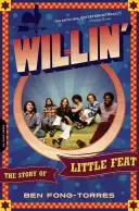 Willin': Die Geschichte von Little Feat - Willin': The Story of Little Feat