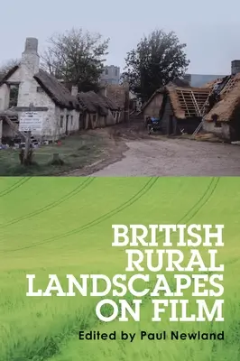 Britische Landschaften im Film - British rural landscapes on film