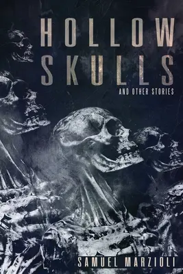 Hohle Schädel und andere Geschichten - Hollow Skulls and Other Stories