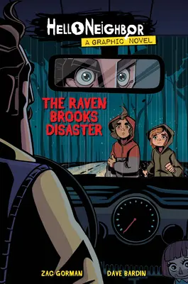 Die Raven Brooks-Katastrophe (Hello Neighbor Graphic Novel #2), 2 - The Raven Brooks Disaster (Hello Neighbor Graphic Novel #2), 2