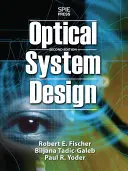 Entwurf optischer Systeme, zweite Auflage - Optical System Design, Second Edition