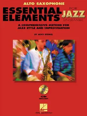 Essential Elements for Jazz Ensemble eine umfassende Methode für Jazzstil und Improvisation - Essential Elements for Jazz Ensemble a Comprehensive Method for Jazz Style and Improvisation