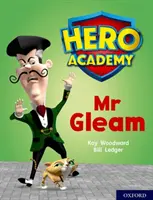 Helden-Akademie: Oxford Level 8, Lila Buch Band: Mr. Gleam - Hero Academy: Oxford Level 8, Purple Book Band: Mr Gleam