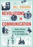 Revolutionen in der Kommunikation: Mediengeschichte von Gutenberg bis zum digitalen Zeitalter - Revolutions in Communication: Media History from Gutenberg to the Digital Age