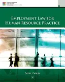 Arbeitsrecht für die personalwirtschaftliche Praxis (Walsh David (Miami University)) - Employment Law for Human Resource Practice (Walsh David (Miami University))