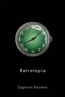 Retrotopie - Retrotopia