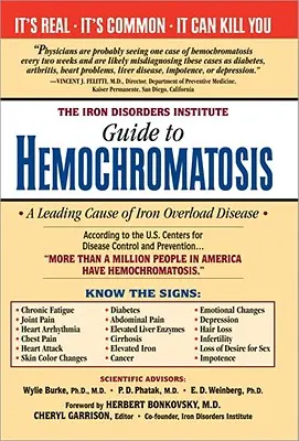 Das Institut für Eisenstörungen - Leitfaden zur Hämochromatose - The Iron Disorders Institute Guide to Hemochromatosis