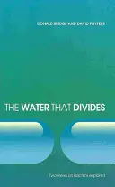 Das Wasser, das trennt: Zwei Ansichten zur Taufe erforscht - The Water That Divides: Two Views on Baptism Explored