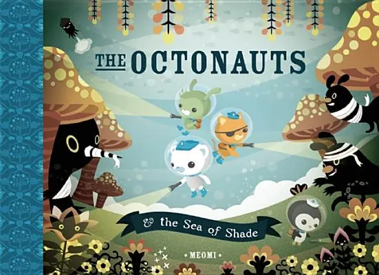 Die Oktonauten und das Meer des Schattens - The Octonauts and the Sea of Shade