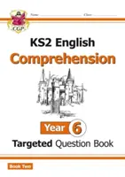 Neues KS2 English Targeted Question Book: Year 6 Reading Comprehension - Buch 2 (mit Antworten) - New KS2 English Targeted Question Book: Year 6 Reading Comprehension - Book 2 (with Answers)