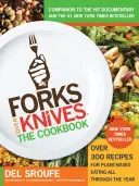 Forks Over Knives--Das Kochbuch: Über 300 einfache und köstliche pflanzliche Rezepte, die Ihnen helfen, Gewicht zu verlieren, gesünder zu sein und sich jeden Tag besser zu fühlen - Forks Over Knives--The Cookbook: Over 300 Simple and Delicious Plant-Based Recipes to Help You Lose Weight, Be Healthier, and Feel Better Every Day