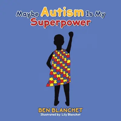 Vielleicht ist Autismus meine Superkraft - Maybe Autism Is My Superpower