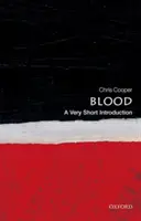 Blut: Eine sehr kurze Einführung - Blood: A Very Short Introduction