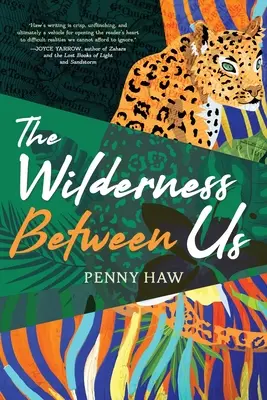 Die Wildnis zwischen uns - The Wilderness Between Us