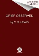 Ein beobachteter Kummer - A Grief Observed