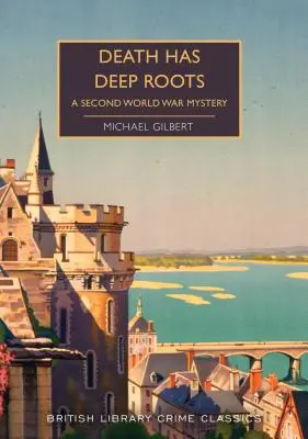 Der Tod hat tiefe Wurzeln: Ein Mysterium aus dem Zweiten Weltkrieg - Death Has Deep Roots: A Second World War Mystery