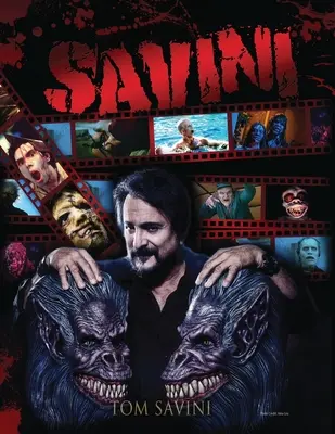 Savini: Die Biographie - Savini: The Biography