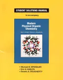 Moderne physikalisch-organische Chemie - Modern Physical Organic Chemistry
