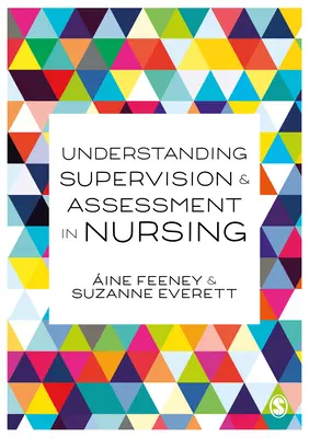 Supervision und Beurteilung in der Krankenpflege verstehen - Understanding Supervision and Assessment in Nursing