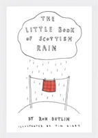 Das kleine Buch des schottischen Regens - The Little Book of Scottish Rain