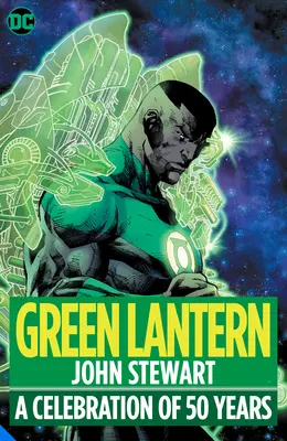 Grüne Laterne: John Stewart - Eine Feier zum 50-jährigen Bestehen - Green Lantern: John Stewart - A Celebration of 50 Years